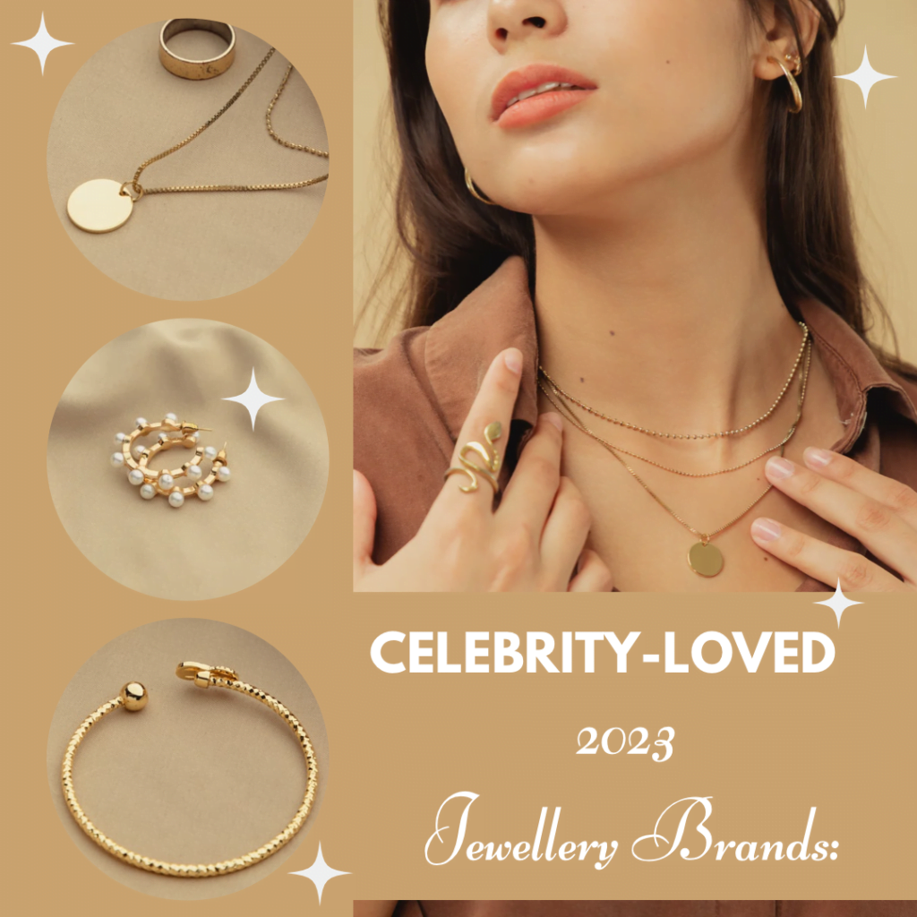 Celebrity loved 2023 Jewellery Brands
